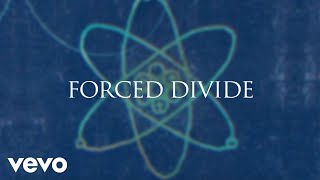 Forced Divide