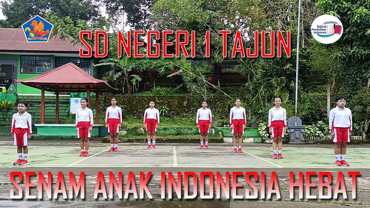 10. SDN 1 TAJUN, KECAMATAN KUBUTAMBAHAN : LOMBA SENAM ANAK INDONESIA HEBAT SEKABUPATEN BULELENG 2026