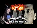 Ode to Joy Meets Metal