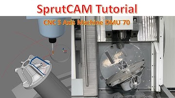 SprutCAM Tutorial #47 | SprutCAM Mill 5 Axis Toolpath Deckel Maho DMU 70