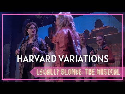 HARVARD VARIATIONS // Legally Blonde: The Musical [LIVE PERFORMANCE]