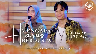 Fida AP X Dimas Salamun - Mengapa Harus Berdusta | Live Version