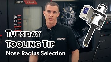 Tooling Tip - Nose Radius Selection for Fine Boring Tools
