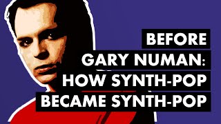 Before Are 'Friends' Electric?: How SynthPop Became SynthPop