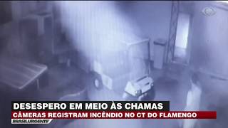 Câmeras registram o incêndio no CT do Flamengo