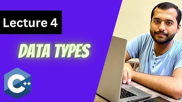 C++ Tutorial for Beginners 4 - Data Types in C++