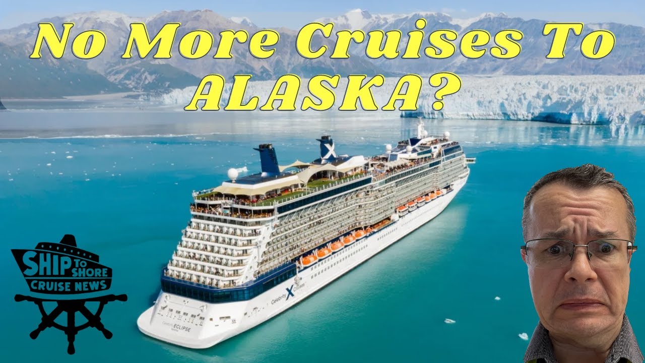 alaska cruises cancelled