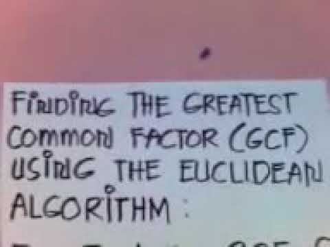 Finding the Greatest Common Factor (GCF) Using Euclidean Algorithm