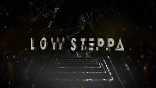 Low Steppa - Non Stop (Available On Bandcamp)