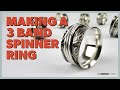 Making a 3 Band Spinner Ring