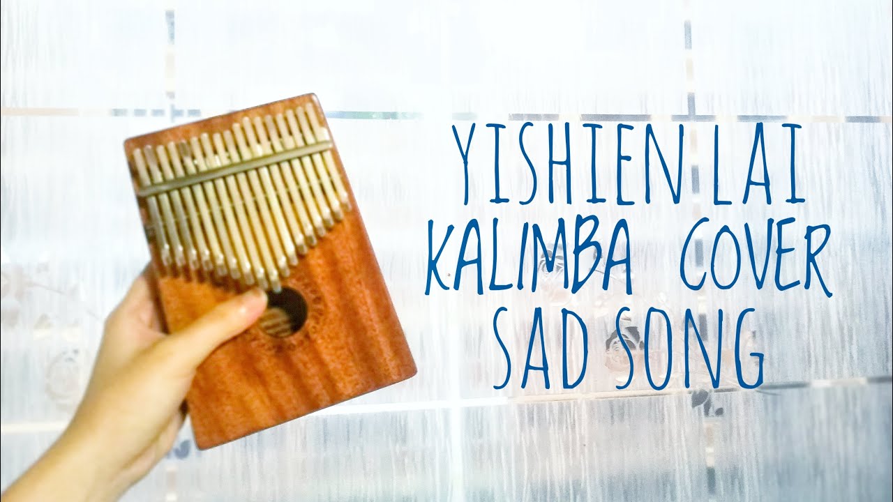 Sad Song By We The Kings Kalimba Tutorial With Music Tabs