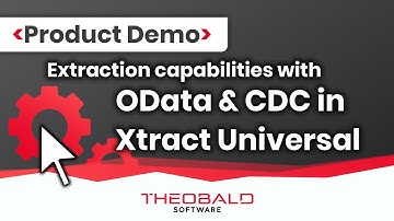 Live Demo: SAP data extraction capabilities with ODP OData & CDC in Xtract Universal