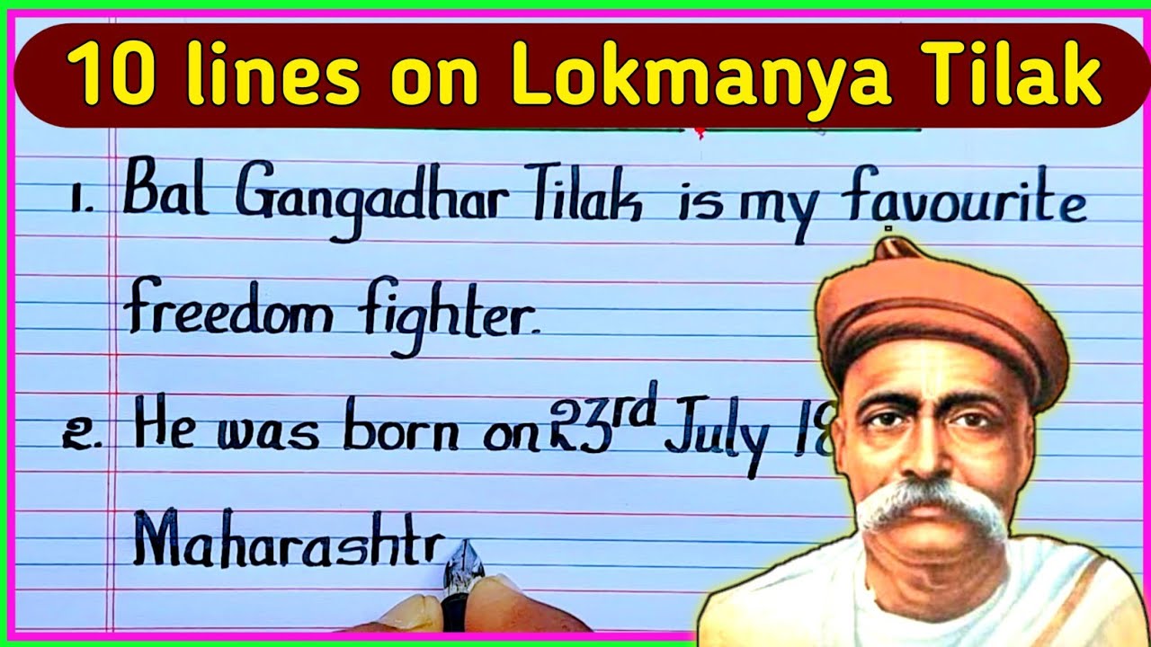 10 lines on Bal Gangadhar Tilak | Lokmanya Tilak essay writing in ...