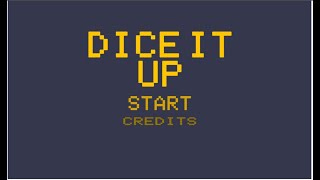 Gmtk 2022 - Dice It Up