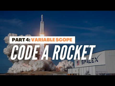 Code A Rocket - Math + Code Grade 7-9 (Part 4: Variable Scope)