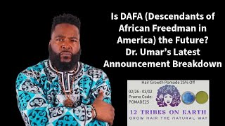 Dr. Umar Johnson's DAFA Movement Explained: Pan-African Goals & Impact