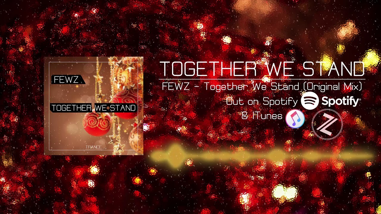 FEWZ - Together We Stand