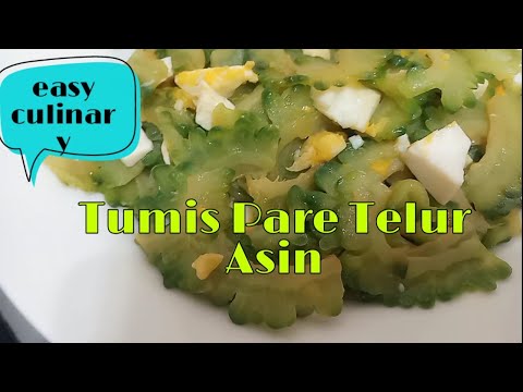 Masak Pare Sama Telur Asin