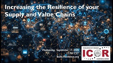 Increasing the Resilience of your Supply & Value Chains. September 17, 2025