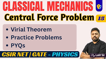 Two Body Central Force Problems | Impact Parameter  | Virial Theorem & Orbits PYQs
