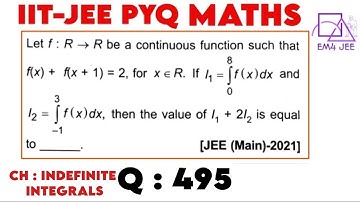 Let f : R → R be a continuous function such that f(x) + f(x + 1) = 2 for all x ∈ R.If I_1 = ∫0 8 f