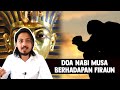 Doa Nabi Musa Berhadapan Firaun