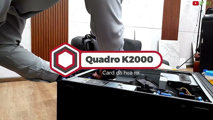 So sánh quadro k2000m và quadro k2000