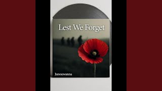 Lest we Forget