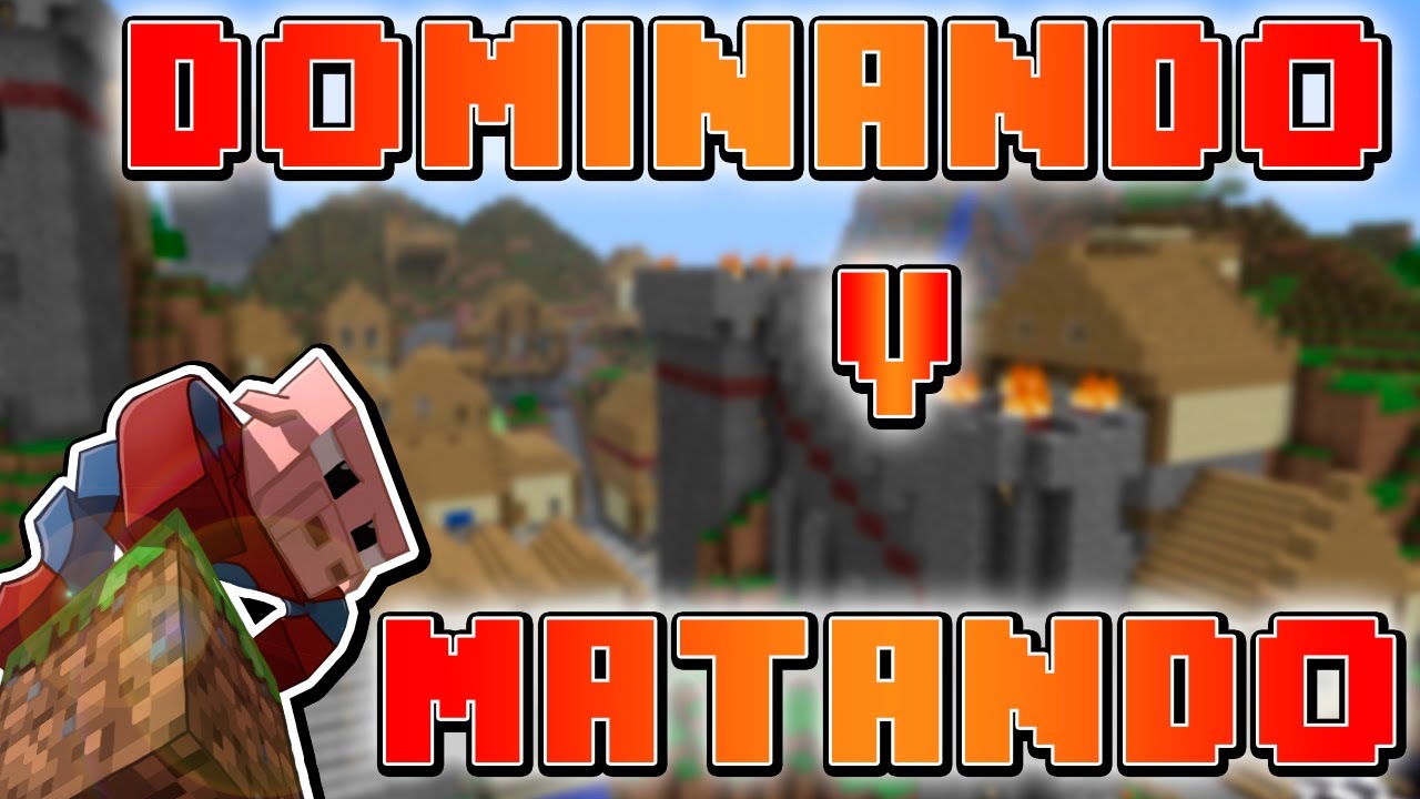 DOMINANDO Y MATANDO | MINECRAFT videojuegos ps4