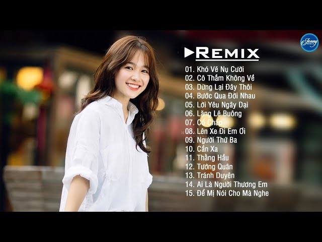 Khó Vẽ Nụ Cười Remix ,Dừng Lại Đây Thôi Remix, EDM Tik Tok Htrol Remix Nhạc EDM Gây Nghiện 2019 class=