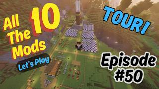 ATM10 Let's Play - Episode 50 | Full Base Tour!