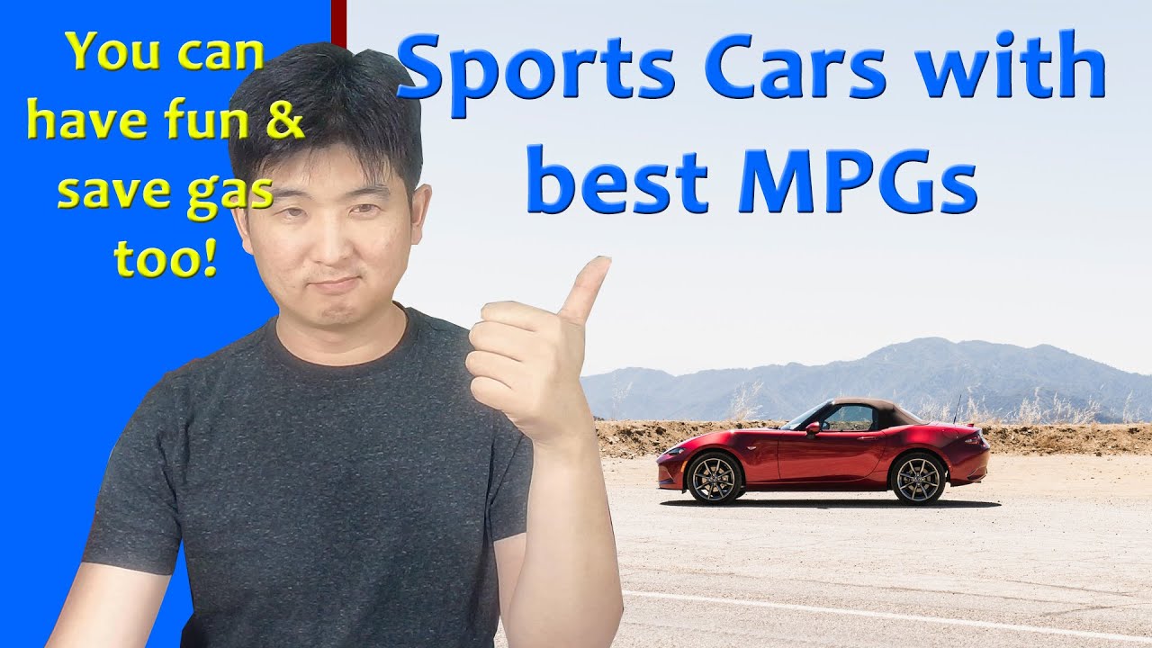 These Sports Cars get 30+ MPG combined! - YouTube