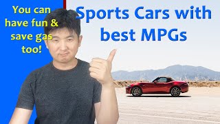 These Sports Cars get 30+ MPG combined! screenshot 4