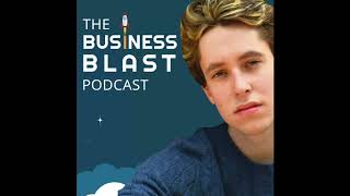 BUSINESS ADVICE Business Blast Podcast - Jordan Cody Brandon