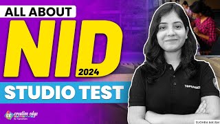 What is Studio Test ? All About NID 2024 Studio Test Preparation | Weightage, PYQs- CreativeEdge