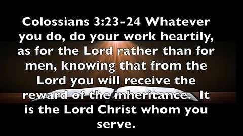 Colossians 3:23-24 Who Are You Working For ?
