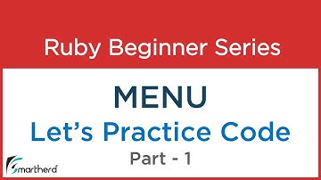 #43 Ruby Tutorial : Menu - Practise example Codes : Part - 1