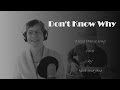 Don&#39;t Know Why - Norah Jones Cover by Nick and Jane