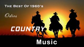 Best Classic Country Songs of 1960&#39;s🍀The Best Oldies Music 1960&#39;s🍀Top 100 Country Songs of All Times