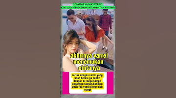 KABAR MENGEJUTKAN‼️BUKAN FUJI? TERCYDUK VERREL GANDENG SOSOK WANITA CANTIK INI❓#fujian #update
