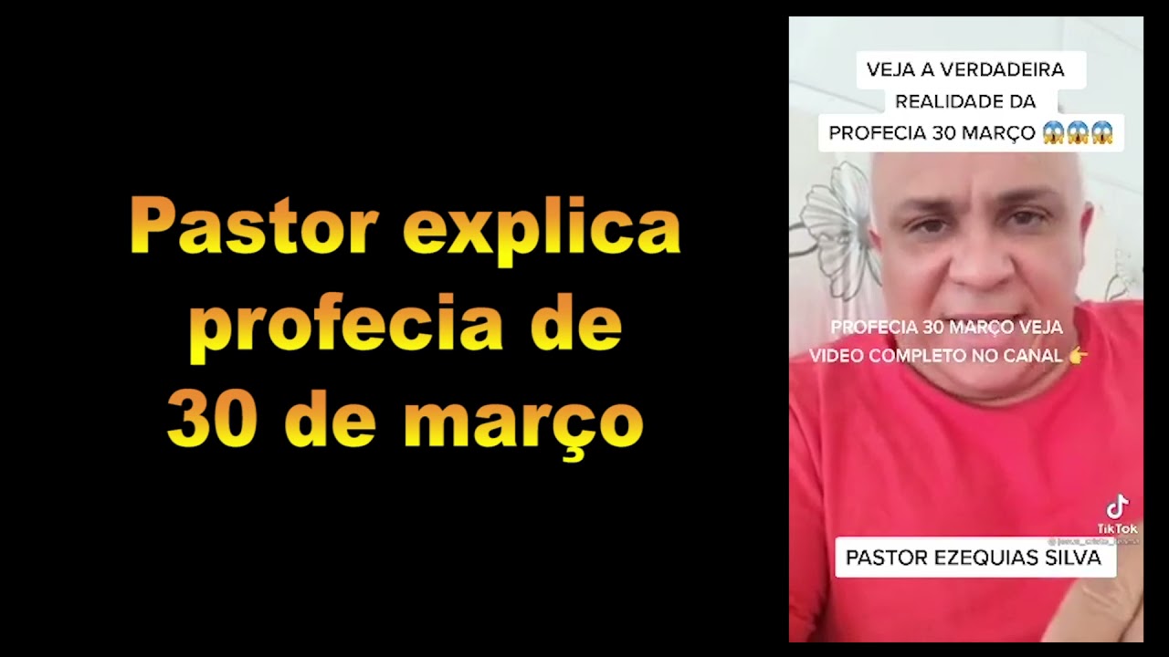 Profecia Do Dia 30 De Março 2021 E Verdade