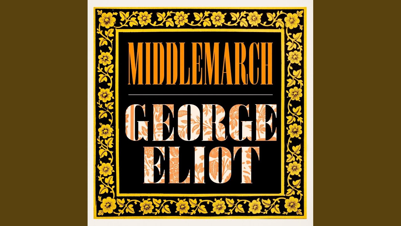 Chapter 85 - Middlemarch