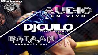 DJ CUILO AUDIO LIVE IN BATAN LIMON CR 2 ANIVERSARIO ANARQUIA SAB 17 FEB 2018