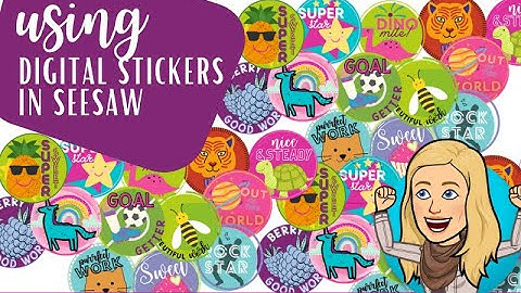 How To Add a Digital Sticker to Seesaw