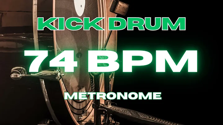 74 BPM - Kick Drum Metronome