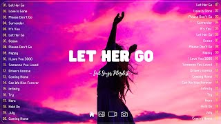 Let Her Go 💔Sad songs playlist with lyrics ~ Depressing Songs 2024 That Will Cry Vol. 35