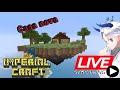 construimos uma ilha flutuante para eu morar  /  imperial craft /  Live de minecraft