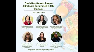 Combatting Summer Hunger: Introducing Summer EBT & SUN Programs (5.1.2024)