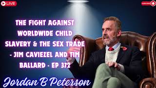 The Fight Against Worldwide Child Slavery & the Sex Trade   Jim Caviezel and Tim Ballard   EP 372