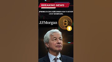 JPMorgan CEO Jamie Dimon says "I am not a fan" of Bitcoin.